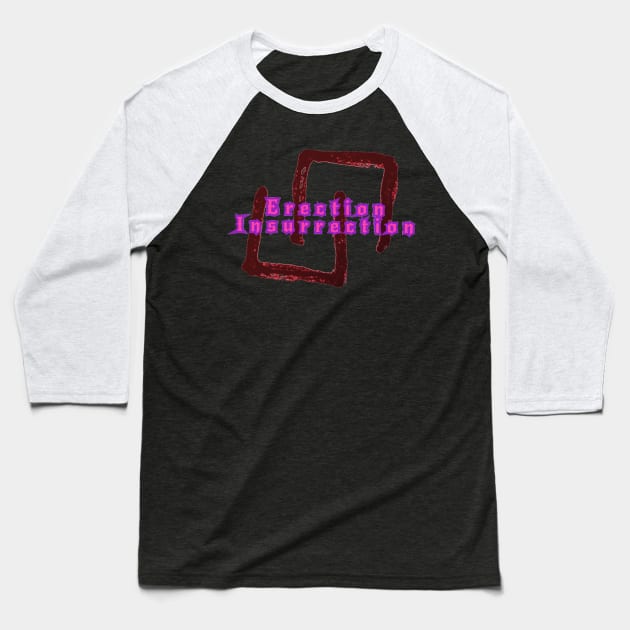 Erection Insurrection Baseball T-Shirt by Elvira Khan